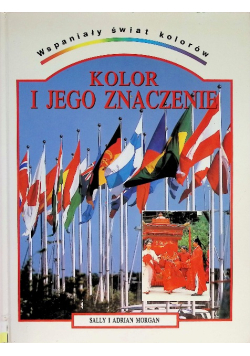 Kolor i jego znaczenie