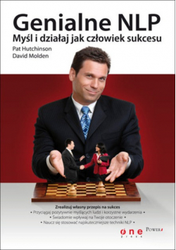 Genialne NLP Myśl i działaj jak człowiek sukcesu