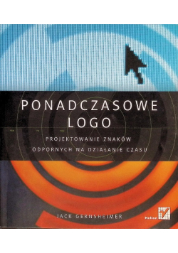 Ponadczasowe logo Projektowanie znaków odpornych na działanie czasu