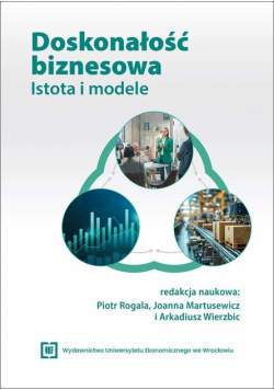 Doskonałość biznesowa. Istota i modele