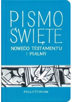 Pismo Święte Nowy Testament i Psalmy