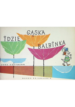 Idzie gąska Balbinka
