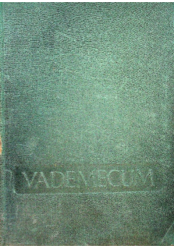 Vademecum lekarza praktyka Tom I