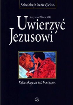 Wons uwierzyć jezusowi