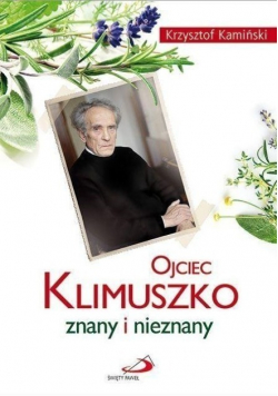 Ojciec Klimuszko znany i nieznany
