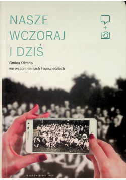 Olesno nasze wczoraj i dziś