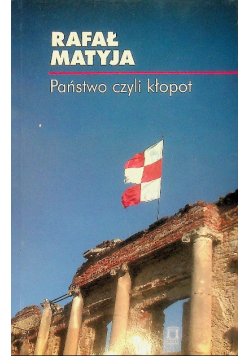 Państwo czyli kłopot