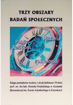 Trzy obszary badań społecznych