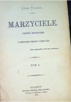 Marzyciele 1901 r. Tom 1