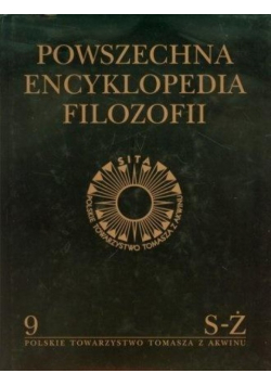 Powszechna Encyklopedia Filozofii Tom 9 S - Ż