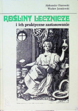 Rośliny lecznicze i ich praktyczne zastosowanie