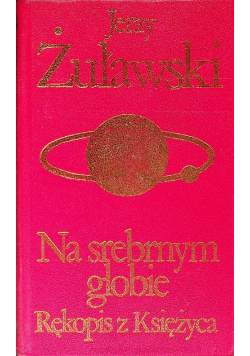 Na srebrnym globie rękopis z księżyca