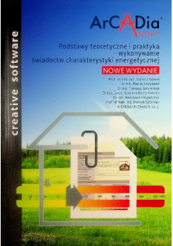 Podstawy teoretyczne i praktyka-wykonywanie świadectw charakterystyki energetycznej