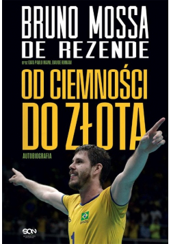 Bruno Rezende Od ciemności do złota Autobiografia