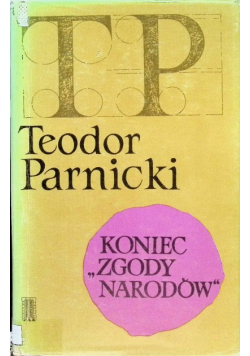 Koniec zgody narodów