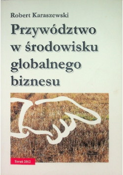 Przywództwo w środowisku globalnego biznesu