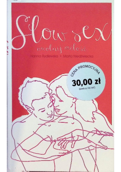 Slow sex Uwolnij miłość