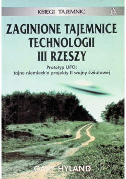 Zaginione tajemnice technologii III Rzeszy