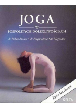 Joga w pospolitycznych dolegliwościach