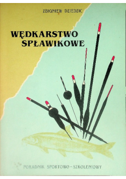 Wędkarstwo spławikowe