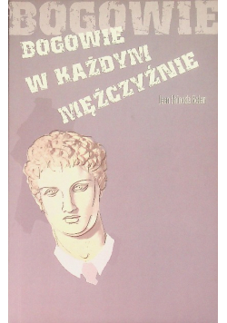 Bogowie w każdym mężczyźnie
