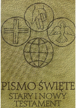 Pismo Święte Stary i Nowy Testament