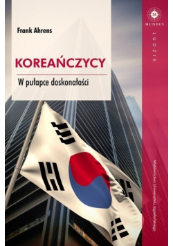 Koreańczycy w pułapce doskonałości
