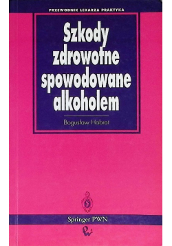 Szkody zdrowotne spowodowane alkoholem