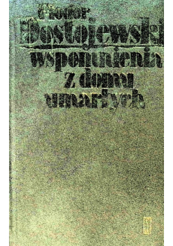 Wspomnienia z domu umarłych