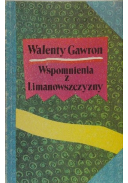 Wspomnienia z Limanowszczyzny