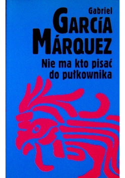 Nie ma kto pisać do pułkownika