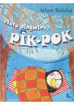 Mały pingwin Pik Pok