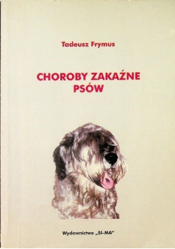 Choroby zakaźne psów