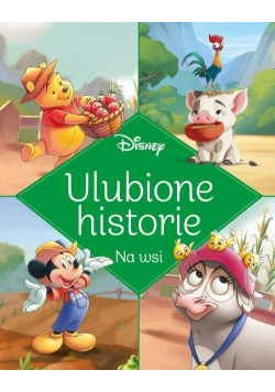 Ulubione historie Na wsi Disney