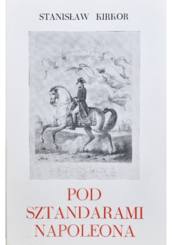 Pod sztandarami Napoleona