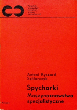 Spycharki Maszynoznawstwo specjalistyczne