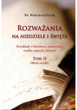 Rozważania na niedziele i święta Tom II