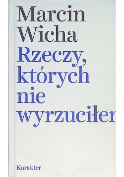 Rzeczy których nie wyrzuciłem