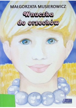 Wnuczka do orzechów