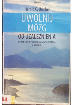 Uwolnij mózg od uzależnienia