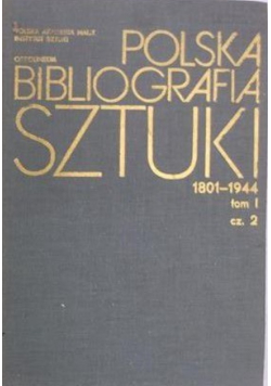 Polska bibliografia sztuki 1801 -1944 Tom II