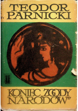 Koniec zgody narodów