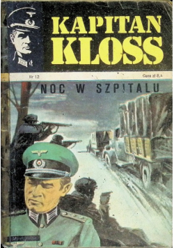 Kapitan Kloss. Noc w szpitalu