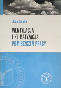 Wentylacja i klimatyzacja pomieszczeń pracy