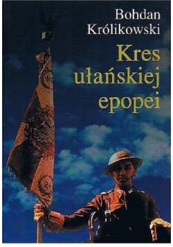 Kres ułańskiej epopei