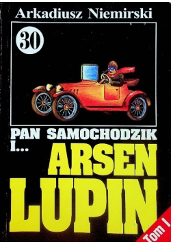 Pan Samochodzik i Arsen Lupin Tom 30 Część I