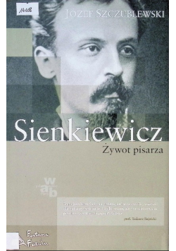 Sienkiewicz Żywot pisarza
