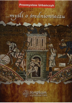 Myśli o średniowieczu