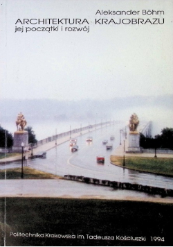 Architektura krajobrazu i jej początki i rozwój