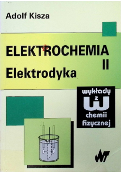 Elektrochemia II Elektrodyka